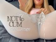 Try Not to Cum with Leggings Squirt Challenge