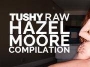 TUSHYRAW More Hazel Compilation