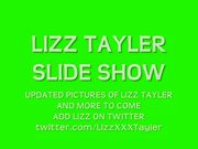 LIZZ TAYLER SLIDE SHOW