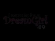 I Want To Be A DreamGirl 49