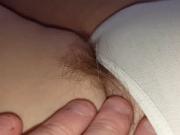 wifes long pussy pubes in white cotton pantys