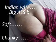 Big ass Indian wife - BOOTY PLAY