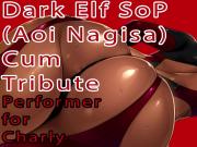 Dark ElfAoi Nagisa SoP Cum Tribute