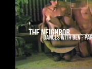 Bev - Neighbor Part 5