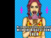 My roomate is a super cute shemale with the biggest dong