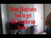 Mom Motivates Son Part 1