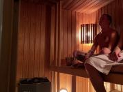 2 guys in the sauna got fucked hard