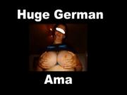 Huge German Ama