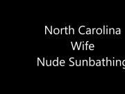 North Carolina Wife Nude Sunbathing