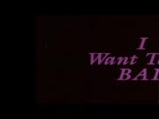 Trailer - I Want to Be Bad 1984