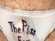 The Piss Fan panties ... Pt.1