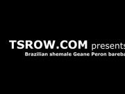 Brazilian shemale Geane Peron bareback fucked