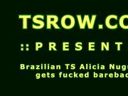 Brazil Shemale Alicia Nugueira Fucked Bareback