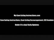 I knew you were a cum eater CEI