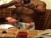 black Guy Tapes Himself Getting A sloppy head From His White GF In The Bathroom Mirror